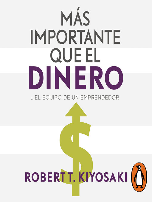 Title details for Más importante que el dinero by Robert T. Kiyosaki - Available